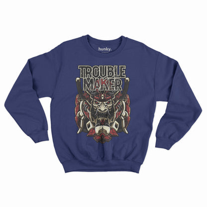 Trouble Maker Sweatshirt